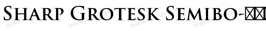 Sharp Grotesk Semibo字体转换